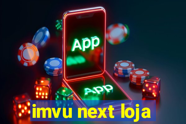 imvu next loja