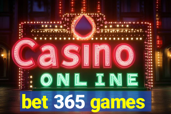 bet 365 games