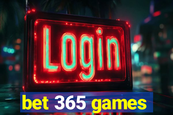 bet 365 games