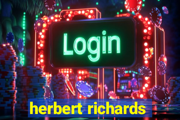 herbert richards