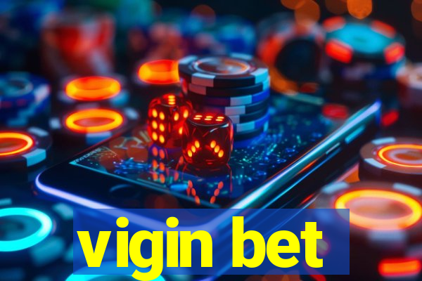 vigin bet