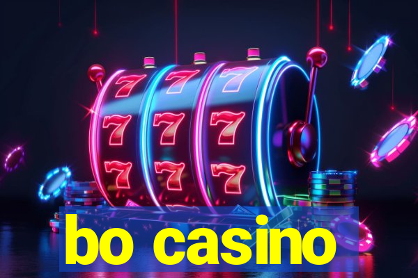 bo casino