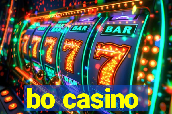 bo casino