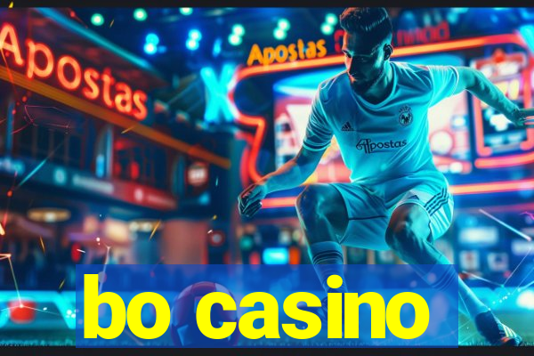 bo casino