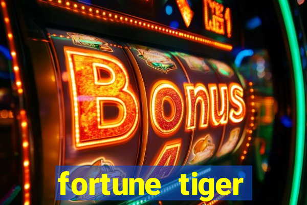 fortune tiger pagando agora