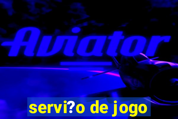 servi?o de jogo