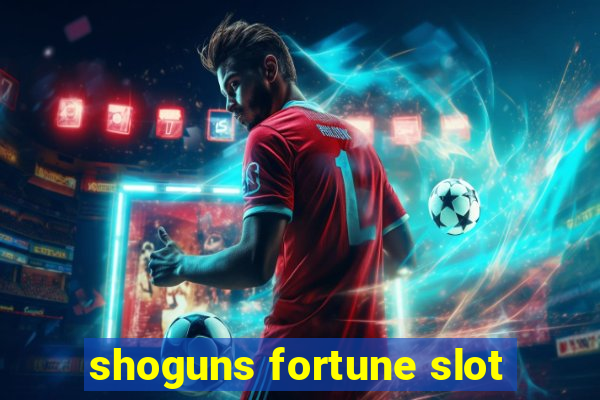 shoguns fortune slot