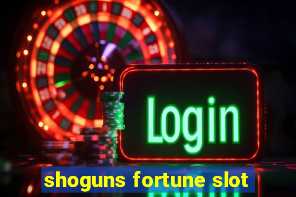 shoguns fortune slot