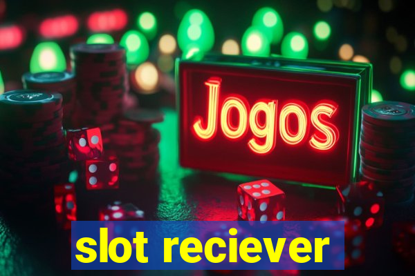 slot reciever