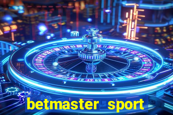 betmaster sport betting club