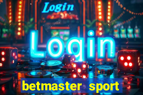 betmaster sport betting club