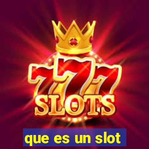 que es un slot