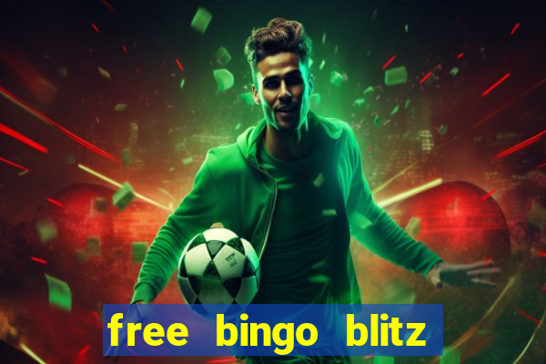 free bingo blitz credits 2022