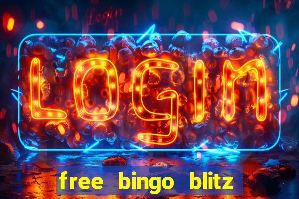 free bingo blitz credits 2022