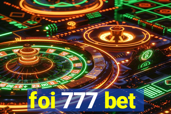 foi 777 bet