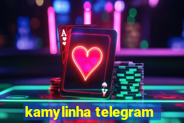 kamylinha telegram