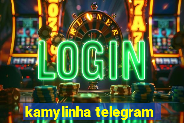 kamylinha telegram