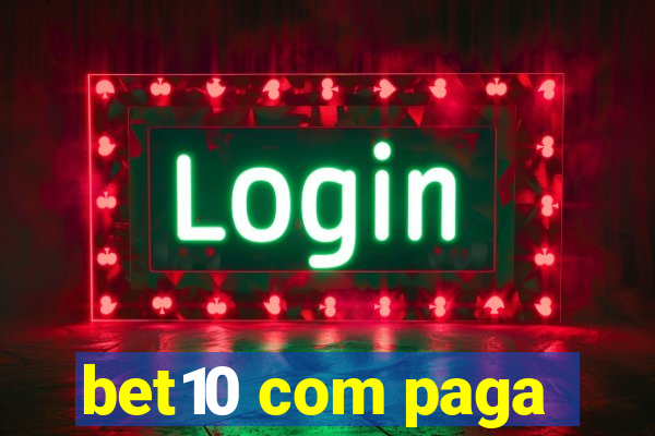 bet10 com paga