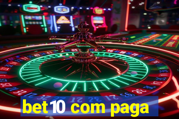 bet10 com paga