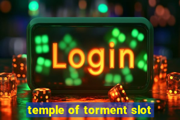 temple of torment slot