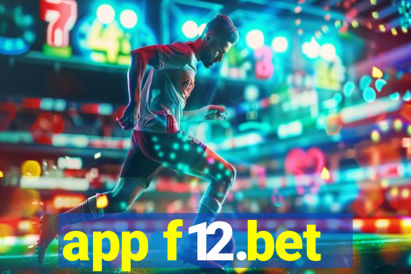 app f12.bet