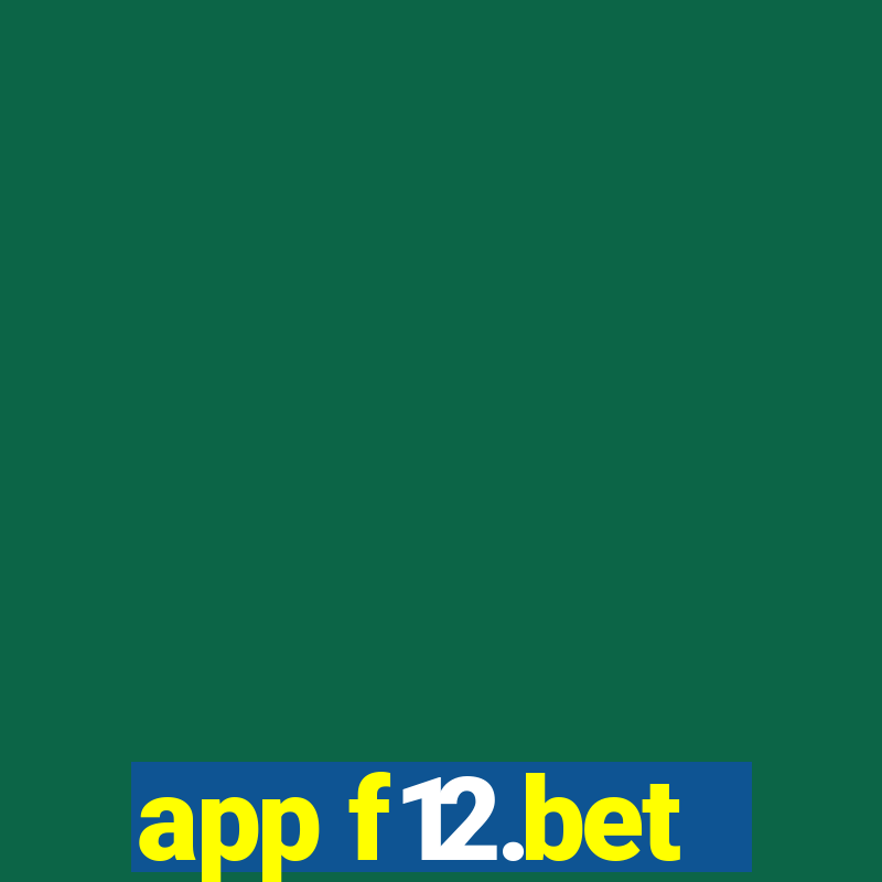 app f12.bet