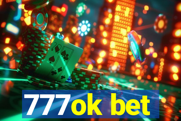 777ok bet