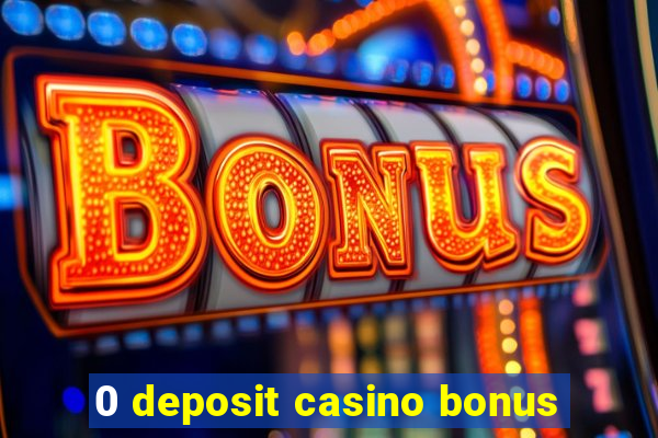 0 deposit casino bonus