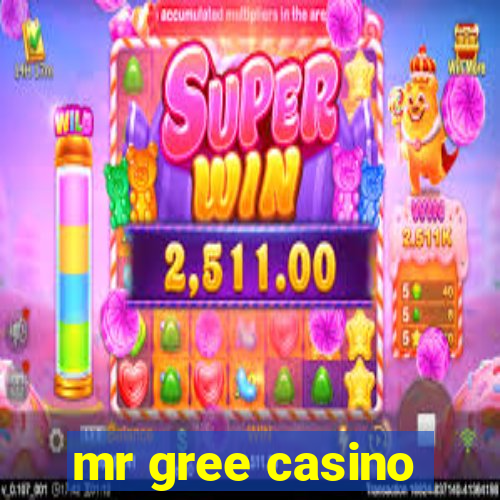 mr gree casino