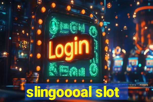 slingoooal slot