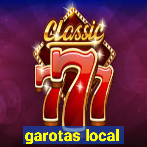 garotas local