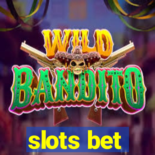 slots bet