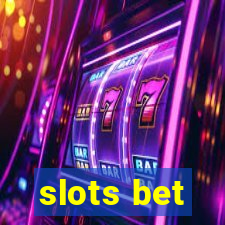 slots bet