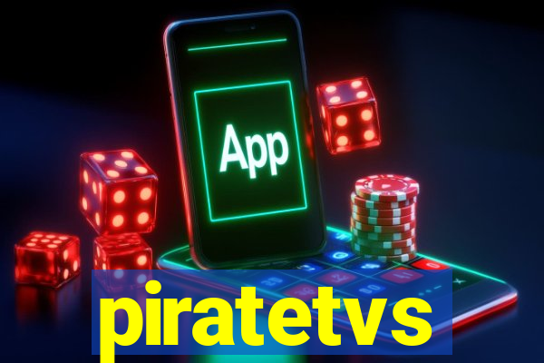 piratetvs