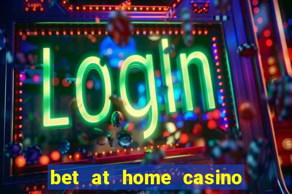 bet at home casino bonus code