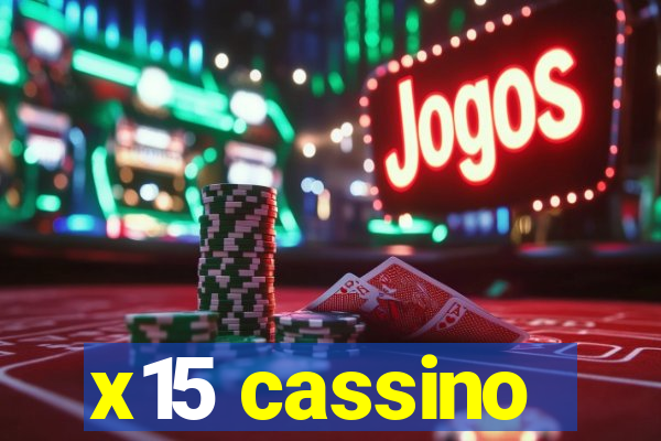 x15 cassino