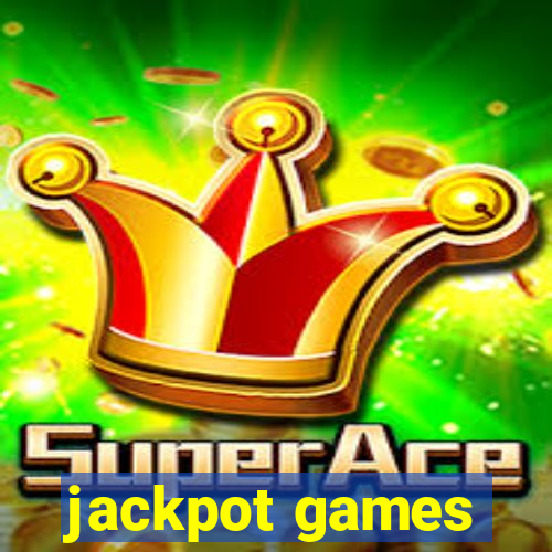 jackpot games