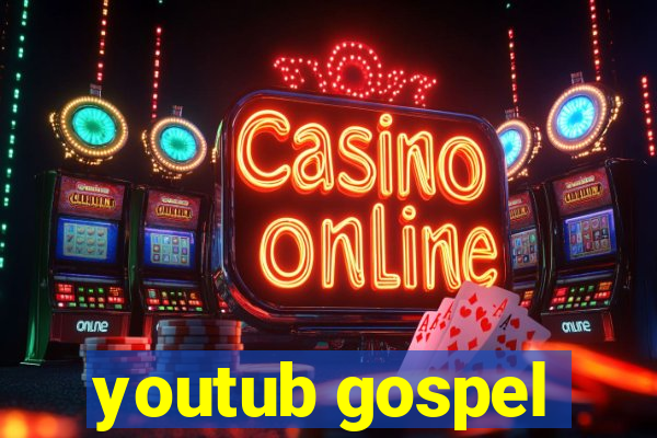 youtub gospel