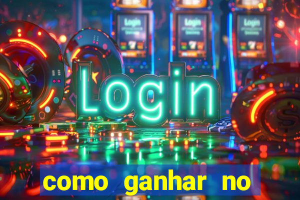 como ganhar no jogo tigrinho