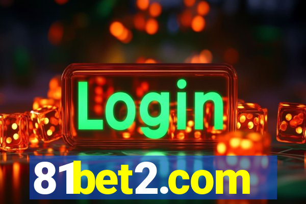 81bet2.com