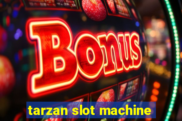 tarzan slot machine