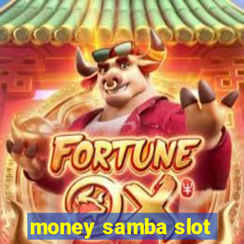 money samba slot