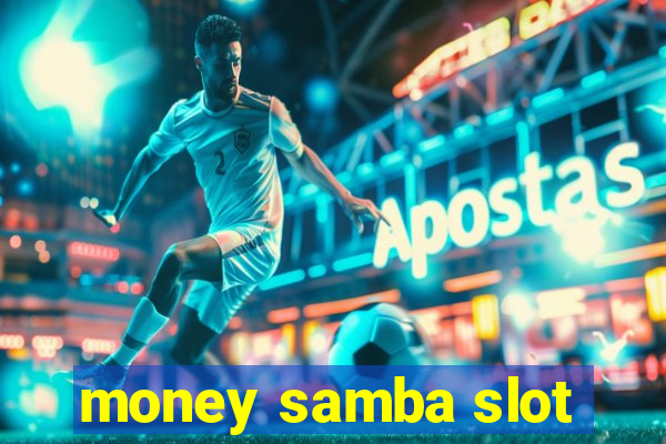 money samba slot