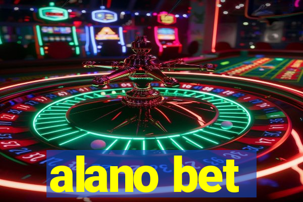 alano bet