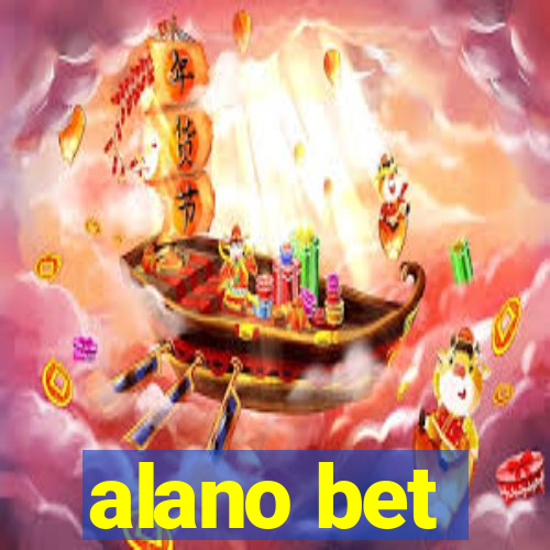 alano bet