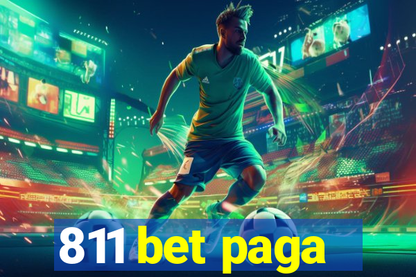 811 bet paga