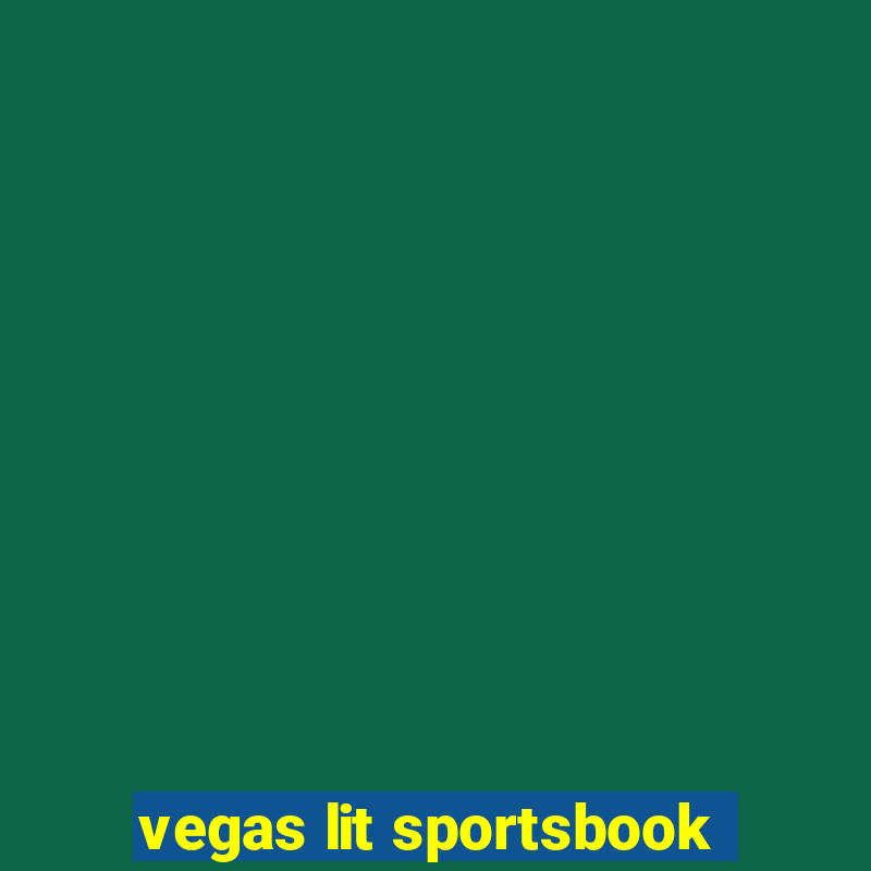 vegas lit sportsbook