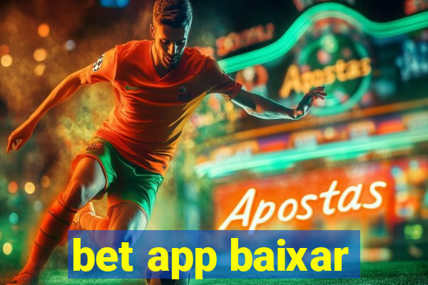 bet app baixar