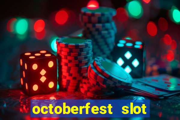 octoberfest slot free play