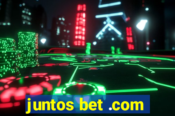 juntos bet .com